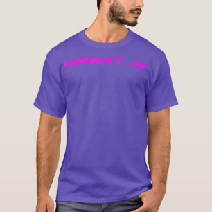 T-shirt Femme Af Feminisme Droits des femmes Égalité des s