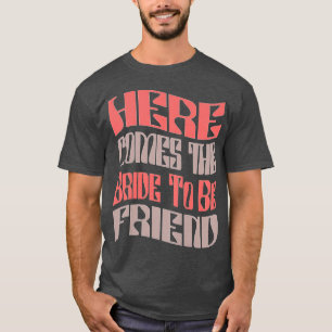 T-shirt Femme Ami Ami Mariée Drôle Pour Être Rétro Corresp