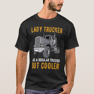 T-shirt Femme Amusante Camionneuse Femme Chauffeuse De Cam