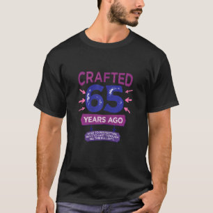 T-shirt Femme Artisanée Il Y A 65 Ans, 65ème Anniversaire