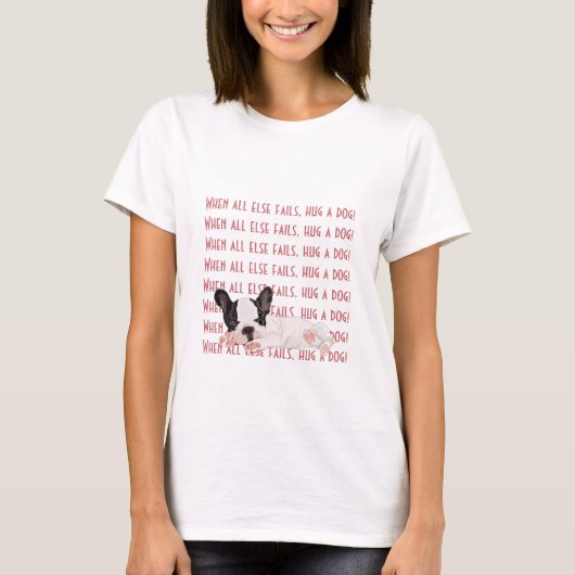 T-shirt femme Boston Terrier Hug a Dog! (Devant)