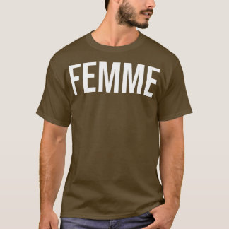 T-shirt Femme Butch Lesbian Gay pride