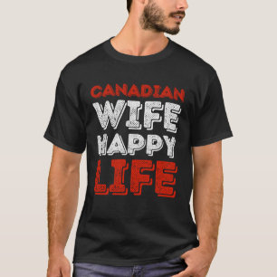 T-shirt Femme canadienne Bonne vie Femme canadienne