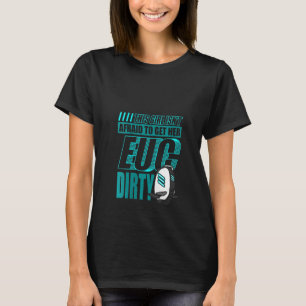 T-shirt Femme Cette Fille n'a pas peur d'avoir son Euc sal