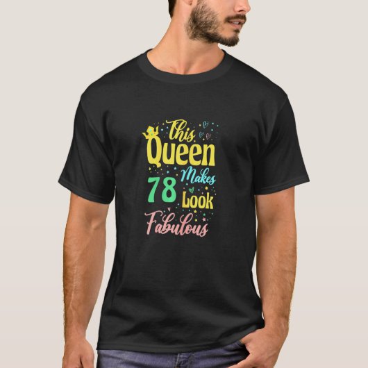 T-shirt Femme Cette Reine Donne 78e Etre Fabuleux B Day P (Devant)