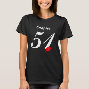 T-shirt Femme Chapitre 51 Ans 51e Joyeuses lèvres d'annive