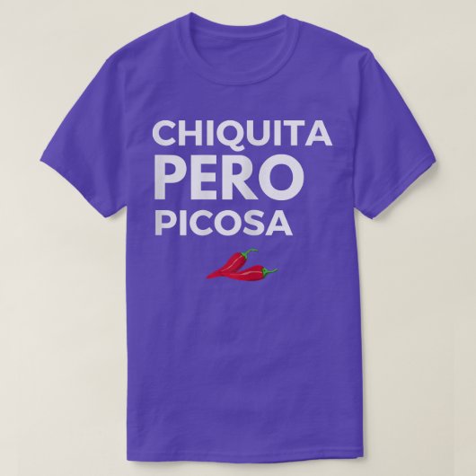 T-shirt Femme Chicana Chiquita Pero Picosa T Shirt - Funn (Design devant)