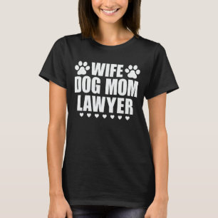 T-shirt Femme Chien Maman Avocat Cadeau Pour Avocat Et Pro