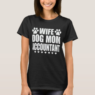 T-shirt Femme Chien Maman Comptable Amoureux des chiens Li