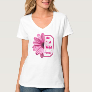 T-shirt femme citation fleur sauvage rose élégant