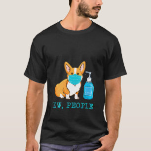 T-shirt Femme Corgi Chien Porter Masque Visage Ew Personne