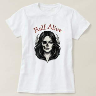 T-Shirt Femme Crâne Gothique Half Alive