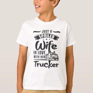 T-shirt Femme De Camionneurs Juste Une Femme Gâchée Camion