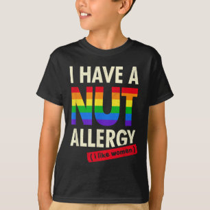 T-shirt Femme Drôle Chemise Lesbienne J'Ai Une Allergie Nu