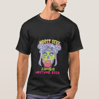 T-shirt Femme Drôle Pire Sexy Zombie Costume Jamais Sarcas
