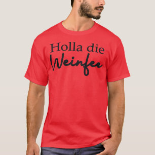 T-shirt Femme Femme Holla le vin FéeVinoVin
