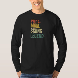 T-shirt Femme Femme Maman Légende Ski Skier Skier Skier Mè
