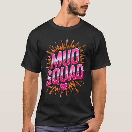 T-shirt Femme Femme Muddy Mud Run Squad Mudding Courir (Devant)