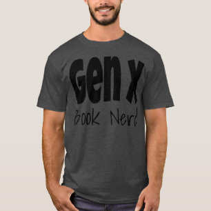 T-shirt Femme Funny Gen X Livre Génération Nerd X Lecture