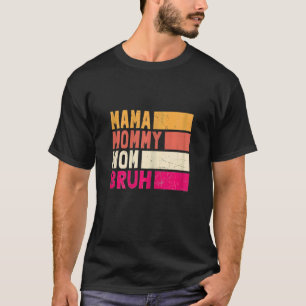 T-shirt Femme Garçon Momy Life maman maman maman maman mam
