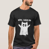 T-shirt Femme Ghost Chat Meow Je Veux Dire Boo Halloween P (Devant)