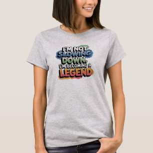 T-shirt femme Humour de la vieillesse