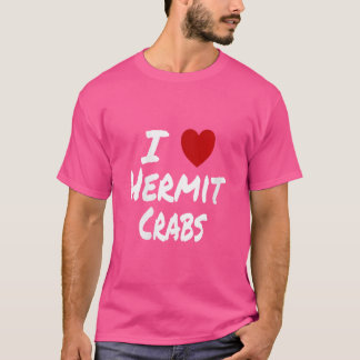 T-shirt Femme I Heart (Love) Hermit Crabs Aquarium Pet Na