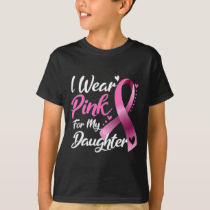 T-shirt Femme Je Porte Du Rose Pour Ma Fille Cancer Du Sei