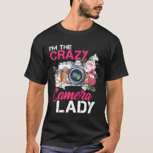 T-shirt Femme Je suis La Fou Caméra Lady Photographe Tee