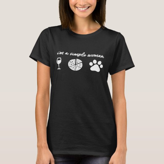 T-shirt Femme Je Suis Une Femme Simple Pizza Chien Paw (Devant)