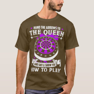 T-shirt Femme Joueuse Dart Cool Citation Drôle La Reine À