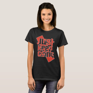 T-shirt femme Juste Continuer - Motivationnel