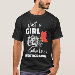 T-shirt Femme Juste Une Fille Qui Aime La Photographie Ima