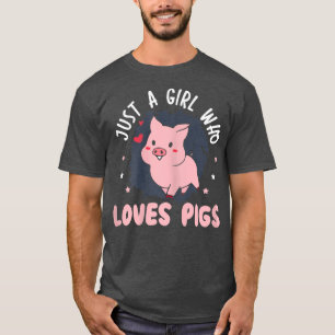T-shirt Femme Juste Une Fille Qui Aime Les Cochons Concept