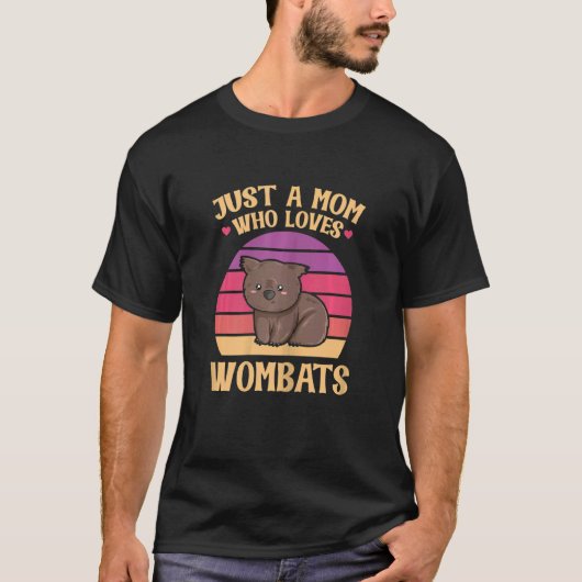 T-shirt Femme Juste Une Mère Qui Aime Wombats Cite Pour Un (Devant)