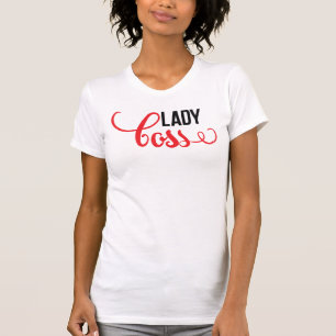 T-shirt femme Lady Boss Sassy
