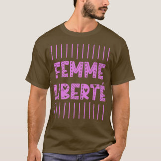 T-shirt Femme Liberte Pour Un Féminisme Féministe1937 