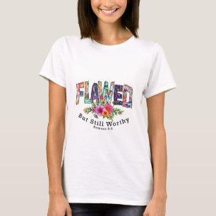 T-Shirt, Femme, Malade Mais Encore Digne" T-Shirt