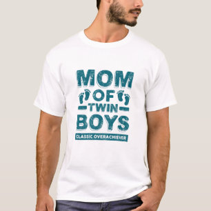 T-shirt Femme Maman De Jumeaux Garçons Classic Overachieve