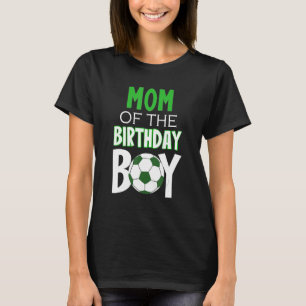 T-shirt Femme Maman De L'Anniversaire Garçon Soccer Maman