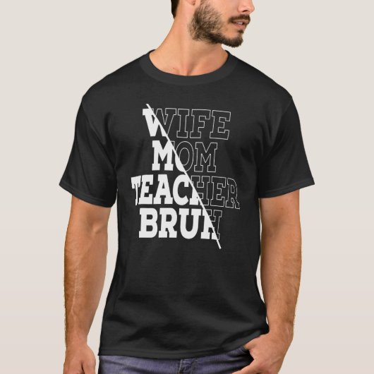 T-shirt Femme Maman Enseignante Bruh 1 (Devant)