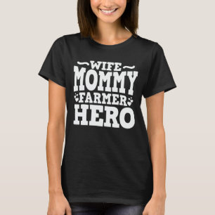 T-shirt Femme maman Farmer Hero Maman Fête des Mères Cadea