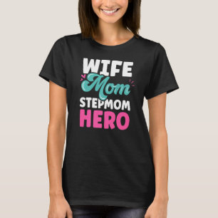 T-shirt Femme Maman StepMom Hero Boy Stepmère Fête des mèr