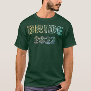 T-shirt Femme Mariée 2022Mariée Et Tee - shirt De Chambre