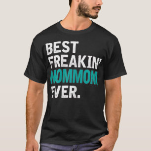 T-shirt Femme Meilleur MOMME de Freaking jamais, TGift pou