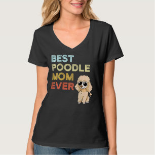T-shirt Femme Meilleur Poodle Maman Jamais Monde Meilleur