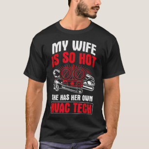 T-shirt Femme Mens Si Chaud Avoir Son Propre HVAC Tech HVA