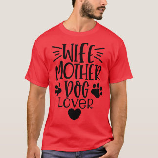T-shirt Femme Mère Amoureux des chiens Drôle Chien Amant C
