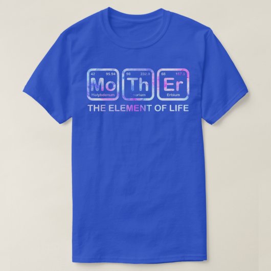 T-shirt Femme Mère L'Élément De La Vie Mère Mère Scien (Design devant)