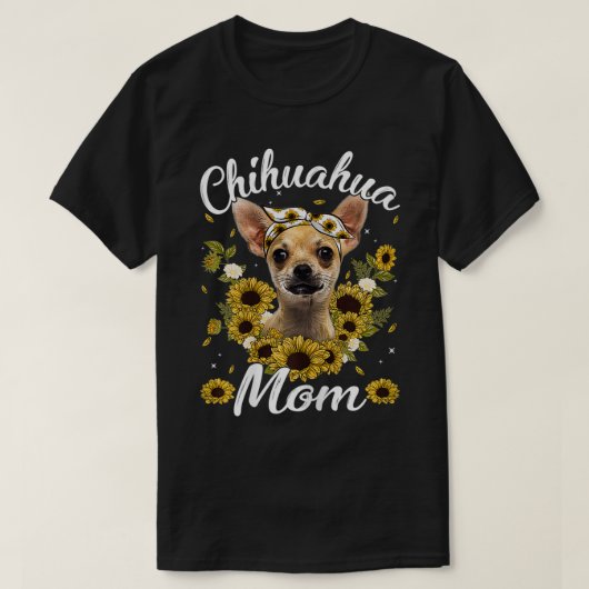 T-shirt Femme mignonne Chihuahua Maman Tournesol Chien Mam (Design devant)
